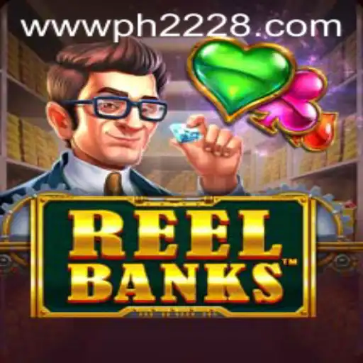 ReelBanks: The Ultimate Slot Game Adventure in PH222